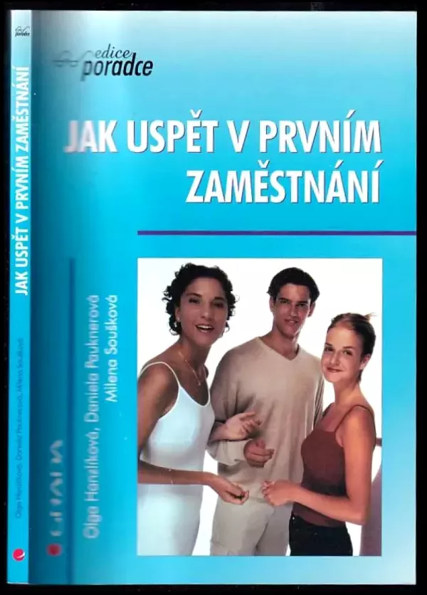 Jak uspět v prvním zaměstnání