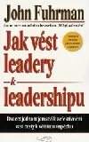 Jak vést leadery k leadershipu