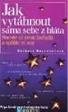 Jak vytáhnout sama sebe z bláta