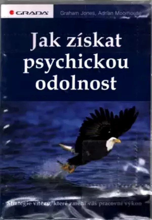 Jak získat psychickou odolnost