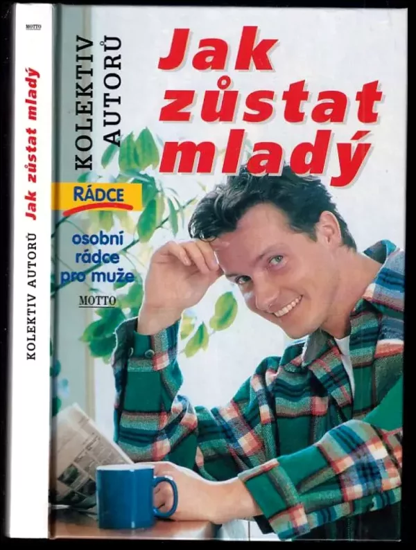 Jak zůstat mladý