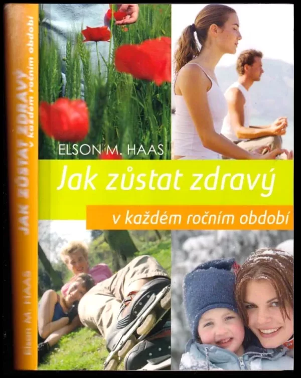 Jak zůstat zdravý v každém ročním období