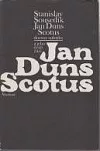 Jan Duns Scotus: doctor subtilis a jeho čeští žáci