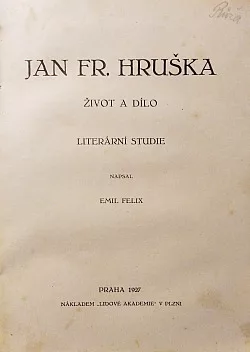 Jan Fr. Hruška - život a dílo