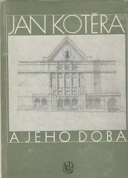 Jan Kotěra a jeho doba