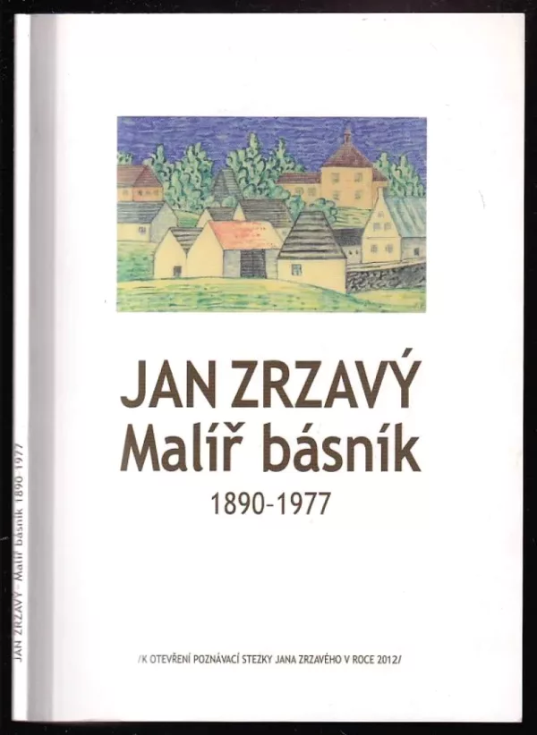 Jan Zrzavý, malíř básník