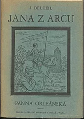 Jana z Arcu, Panna Orleánská