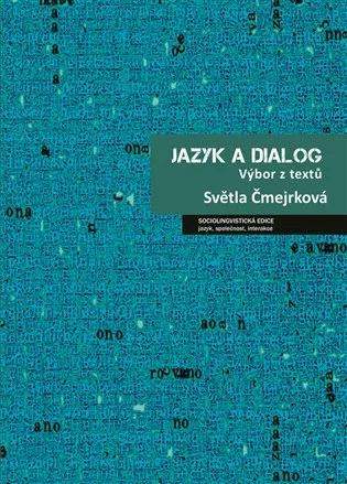 Jazyk a dialog: Výbor z textů