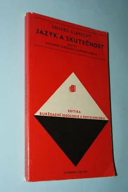 Jazyk a skutečnost: Kritika současné buržoazní filozofie jazyka