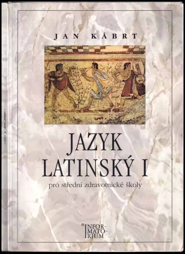 Jazyk latinský I pro střední zdravotnické školy