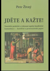 Jděte a kažte!