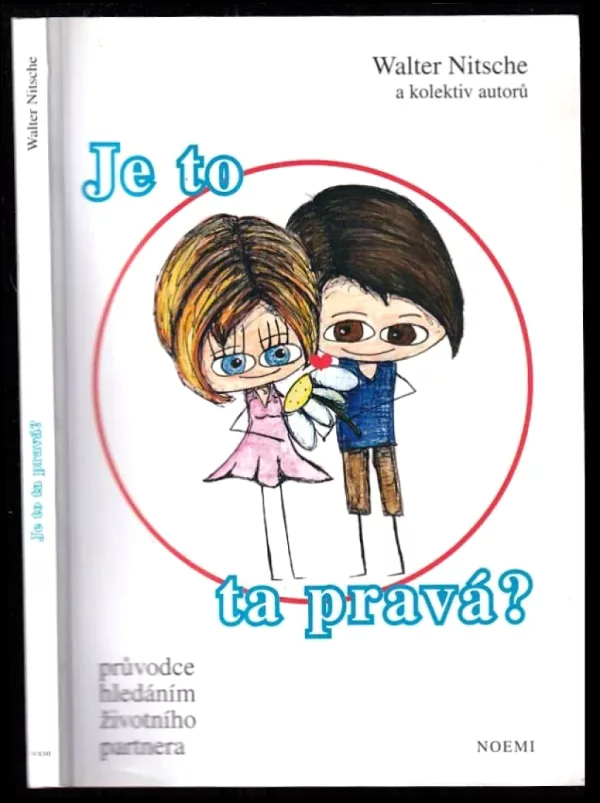 Je to ta pravá?
