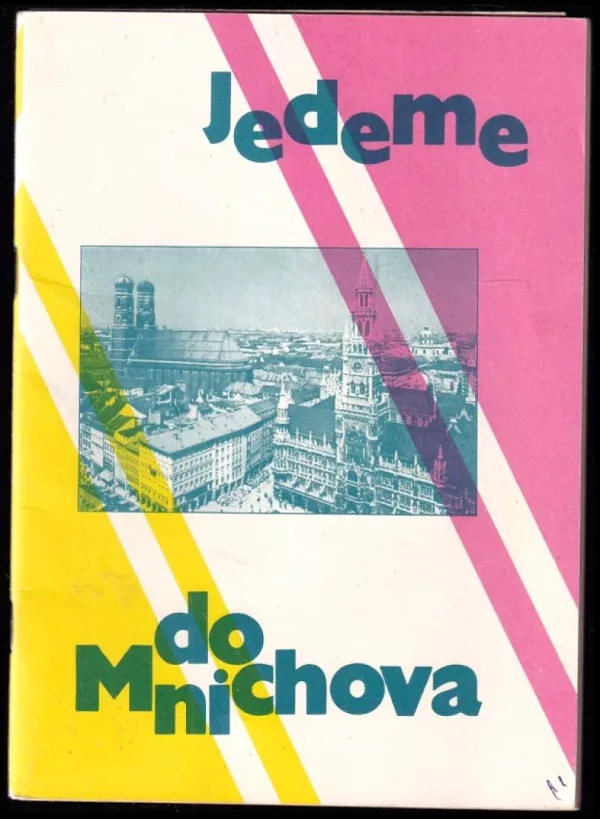 Jedeme do Mnichova