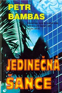 Jedinečná šance