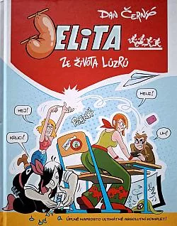 Jelita: Ze života lůzrů - úplně naprosto ultimátně absolutní komplet!
