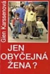 Jen obyčejná žena?