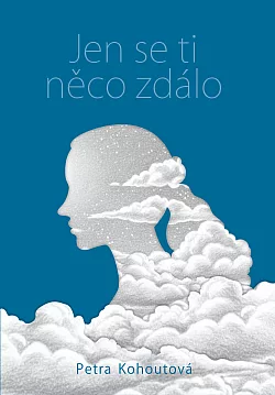 Jen se ti něco zdálo
