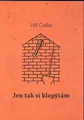 Jen tak si klopýtám