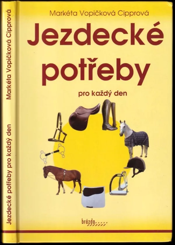 Jezdecké potřeby pro každý den