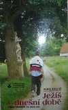 Ježíš v dnešní době