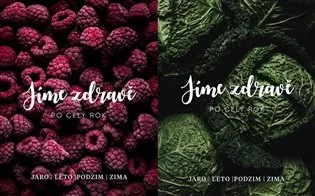 Jíme zdravě po celý rok:  Jaro,  Léto,  Podzim,  Zima