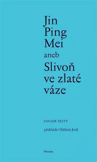 Jin Ping Mei aneb Slivoň ve zlaté váze 6