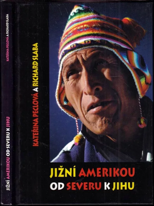 Jižní Amerikou od severu k jihu