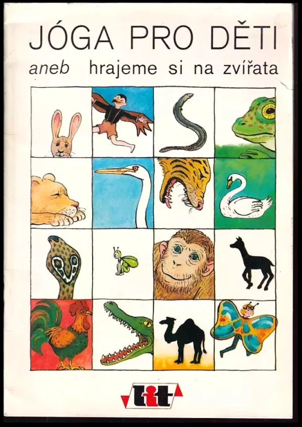 Jóga pro děti aneb hrajeme si na zvířata