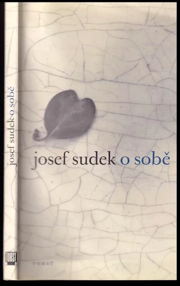 Josef Sudek o sobě