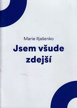 Jsem všude zdejší