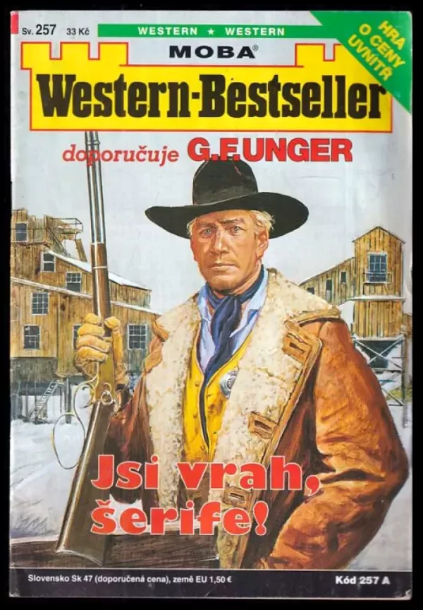 Jsi vrah, šerife!