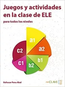 Juegos y actividades en la clase de ELE