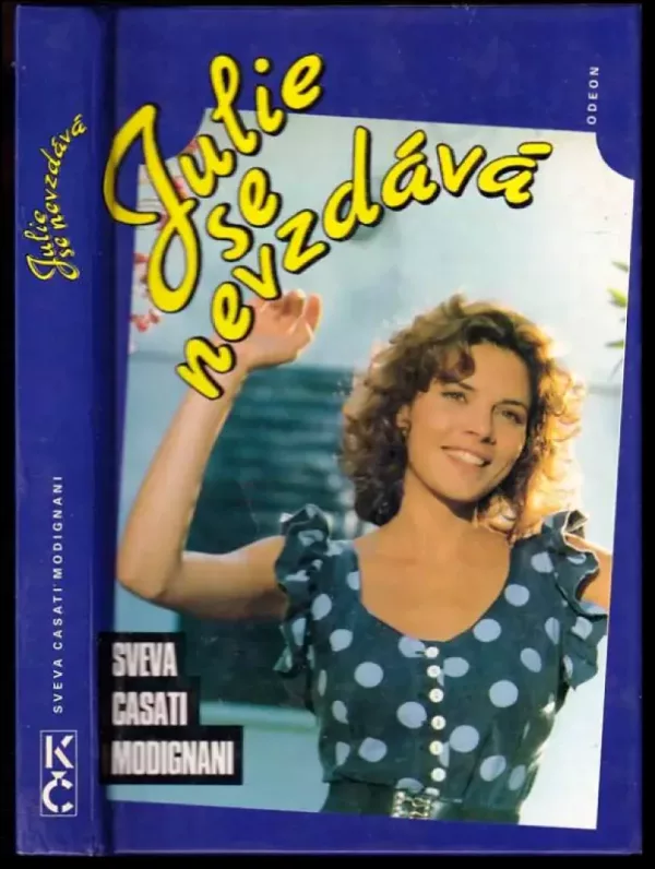 Julie se nevzdává