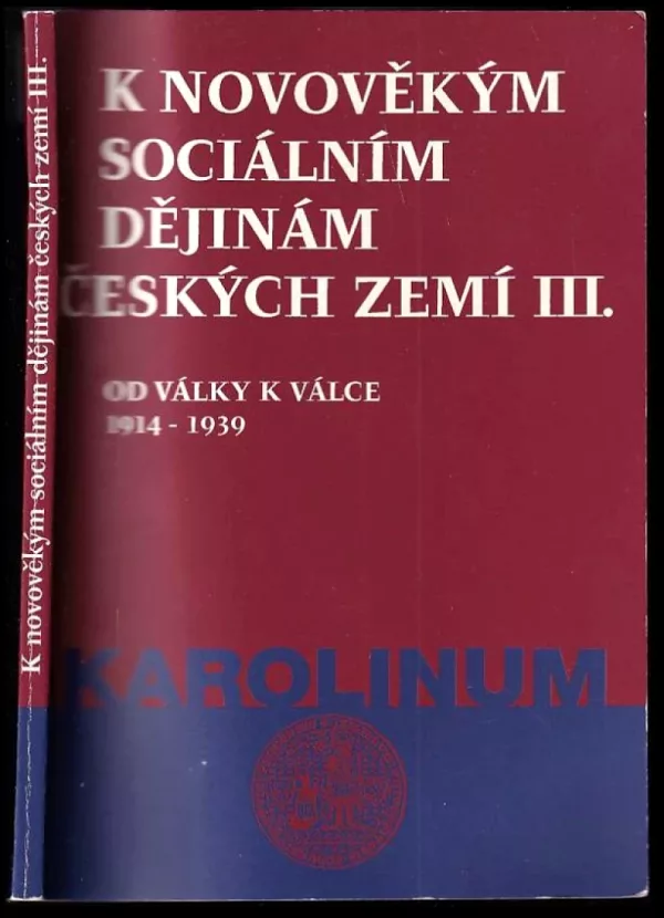 K novověkým sociálním dějinám českých zemí