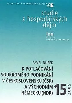 K potlačování soukromého podnikání v Československu (ČSR) a Východním Německu (NDR)