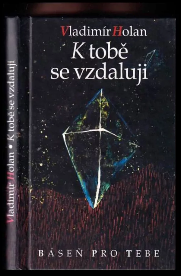 K tobě se vzdaluji