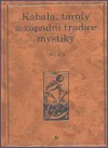 Kabala, taroty a západní tradice mystiky