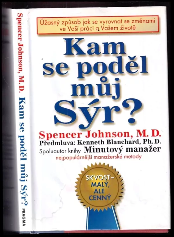 Kam se poděl můj sýr?