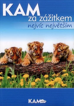 KAM za zážitkem nejvíc největším