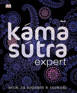 Kámasútra expert - Krok za krokem k rozkoši
