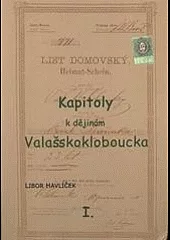 Kapitoly k dějinám Valašskokloboucka I.
