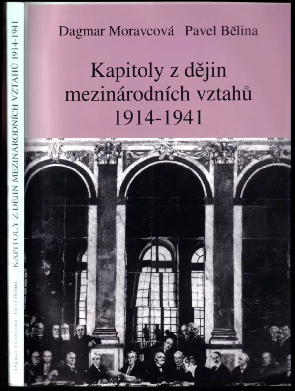 Kapitoly z dějin mezinárodních vztahů 1914-1941
