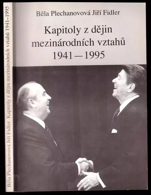 Kapitoly z dějin mezinárodních vztahů 1941-1995