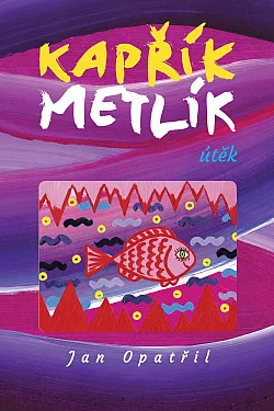 Kapřík Metlík - útěk