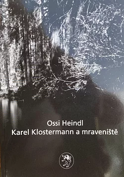 Karel Klostermann a mraveniště