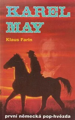 Karel May: První německá pop-hvězda