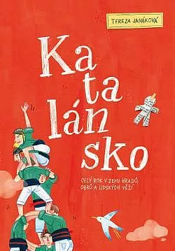 Katalánsko: Celý rok v zemi hradů, obrů a lidských věží