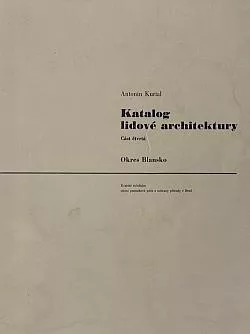 Katalog lidové architektury: Část čtvrtá, Okres Blansko