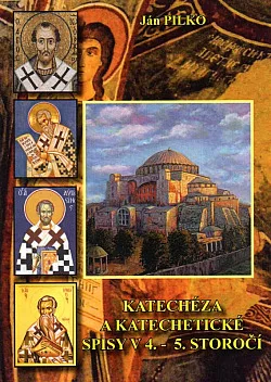 Katechéza a katechetické spisy v 4.-5. storočí
