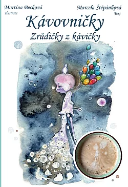 Kávovničky - Zrůdičky z kávičky
